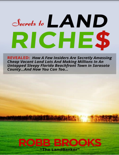 Cover of 'Secrets to Land Riches', land investment guide